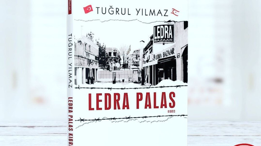 Tuğrul Yılmaz'ın yeni kitabı Ledra Palas çıktı